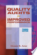 Quality audits for improved performance /