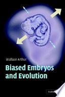 Biased embryos and evolution