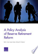 A policy analysis of reserve retirement reform