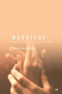 Marriage : sex in the service of God /