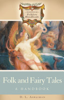 Folk and fairy tales a handbook /