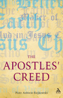 The Apostles' Creed the Apostles' Creed and its early Christian context /