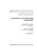 Interpersonal behavior : communication and understanding in relationships /