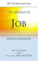 The Message of Job : suffering and grace /