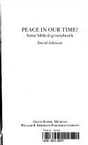 Peace in our time? : some biblical groundwork /