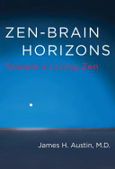 Zen-brain horizons : toward a living zen /