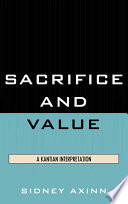 Sacrifice and value a Kantian interpretation /