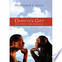 Darwin's gift to science and religion /