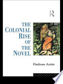 The colonial rise of the novel
