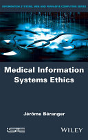 Medical information systems ethics /