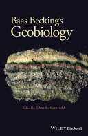 Baas Becking's : geobiology : or introduction to environmental science /