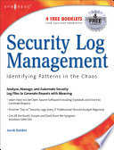 Security log management identifying patterns in the chaos /