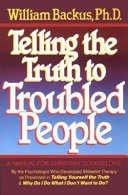 Telling the truth to troubled people /