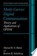 Multi-carrier digital communications theory and applications of OFDM /