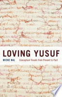 Loving Yusuf conceptual travels from present to past /