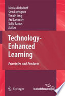 Technology-Enhanced Learning Principles and Products /