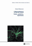 Literariness : models, gradations, experiments /