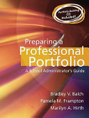 Preparing a professional portfolio : a school administrator's guide /