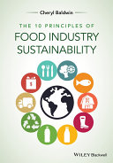 The 10 principles of food industry sustainability /