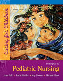 Principles of pediatric nursing : caring for children /