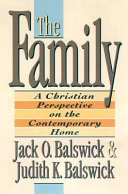 The family : a christian perspective on the ... /