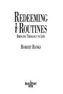 Redeeming the routines : bringing theology to life /