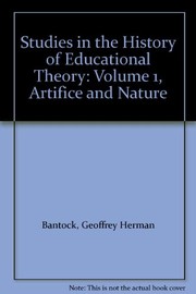 Studies in the history of educational theory : volume 1, artifice and nature, 1350-1765 /