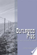 Outlawed pigs law, religion, and culture in Israel /