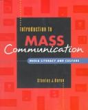 Introduction to mass communication : media literacy and culture /