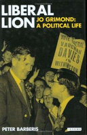 Liberal lion Jo Grimond : a political life /