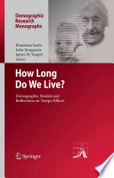 How Long Do We Live? Demographic Models and Reflections on Tempo Effects /