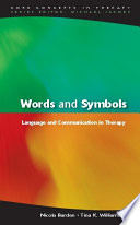 Words and symbols language and communication in therapy /