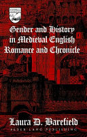 Gender and history in medieval English romance and chronicle