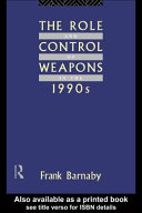 The role and control of weapons in the 1990's