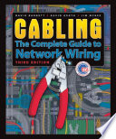Cabling the complete guide to network wiring /