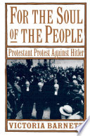 For the soul of the people protestant protest against Hitler /