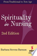 Spirituality in nursing: from traditional to new age