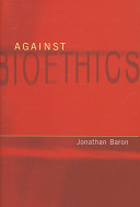 Against bioethics