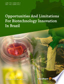 Opportunities and limitations for biotechnology innovation In Brazil /