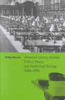 American literary realism, critical theory, and intellectual prestige, 1880-1995
