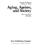 Aging, ageism, and society /
