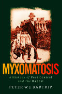 Myxomatosis a history of pest control and the rabbit /