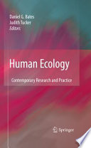 Human Ecology Contemporary Research and Practice /