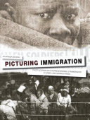 Picturing immigration photojournalistic representation of immigrants in Greek and Spanish press /