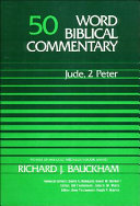 Word Biblical commentary, vol. 50 : Jude, 2 Peter /