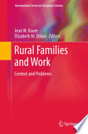 Rural Families and Work Context and Problems /