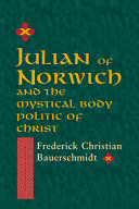 Julian of Norwich and the mystical body politic of Christ