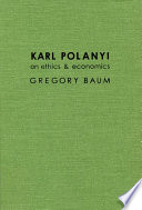 Karl Polanyi on ethics and economics