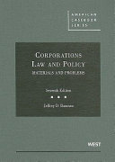Corporations law and policy : materials and problems /