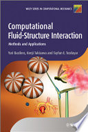 Computational fluid-structure interaction methods and applications /